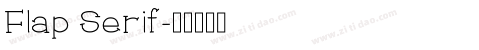 Flap Serif字体转换